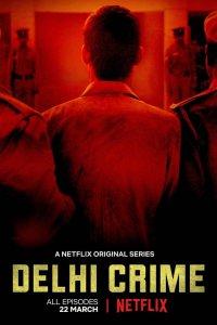 Постер Преступление в Дели, Delhi Crime (2019)