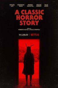 Постер Классическая история ужасов, A Classic Horror Story (2021)