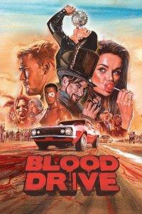 Постер Кровавая езда, Blood Drive (2017)